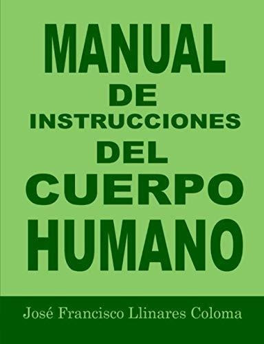 Libro : Manual De Instrucciones Del Cuerpo Humano -... 