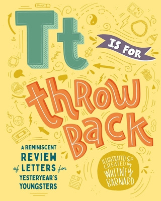 Libro T Is For Throwback: A Retro Review Of Letters For Y...