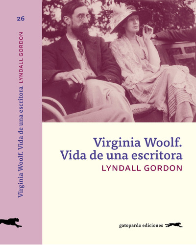 Virginia Woolf - Vida De Una Escritora - Lyndall Gordon 