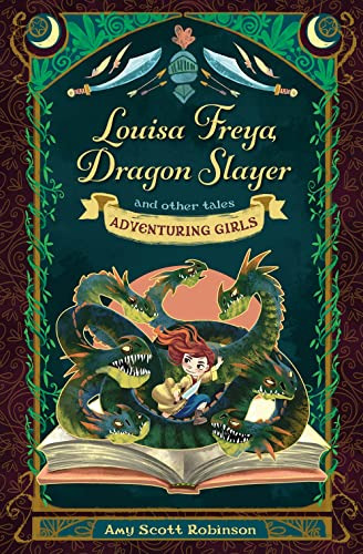 Libro Louisa Freya Dragon Slayer De Scott Robinson Amy  John