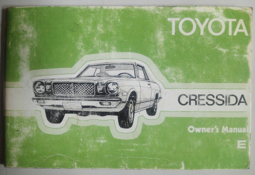 Manual De Usuario 100% Original: Toyota Cressida 1978/79