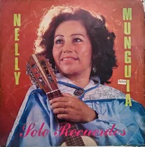 Comprar Jch- Nelly Munguia Solo Recuerdos 1987 Huayno Lp