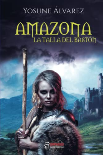 A: La Talla Del Baston (spanish Edition)