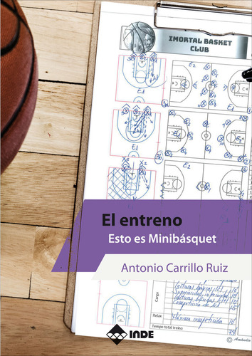 El Entreno. Esto Es Minibasquet (libro Original)