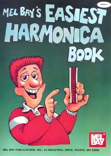 Mel Bay's Easiest Harmonica Book, De William Bay. Editorial Mel Bay Publications, Tapa Blanda En Inglés