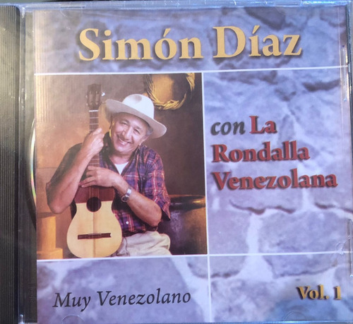 Simon Diaz Con La Rondalla Venezolana - Venezolano Vol1. Cd.