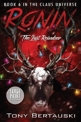 Libro Ronin (large Print Edition) : The Last Reindeer - B...