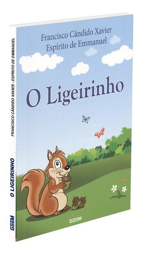 Ligeirinho (o)