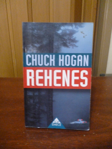 Chuck Hogan - Rehenes