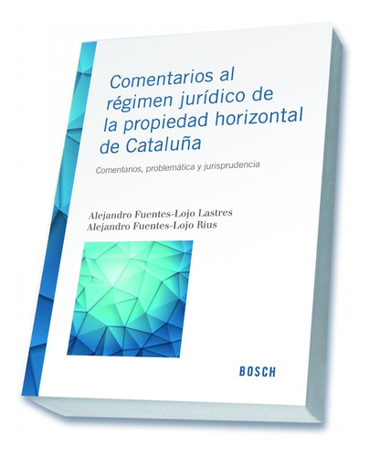 Comentarios Al Régimen Jurídico De La Propiedad Horizontal C