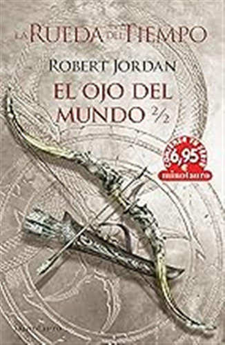 Cts La Rueda Del Tiempo: El Ojo Del Mundo 2/2 (comienza Tu S