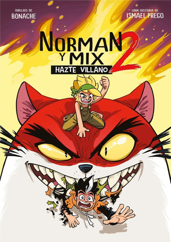 Norman Y Mix 2. Hazte Villano, De Wismichu., Vol. No Aplica. Editorial Montena, Tapa Blanda En Español, 2019