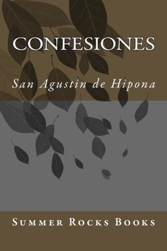 Libro : Confesiones - De Hipona, San Agustin