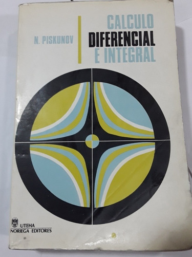 Imagen 1 de 3 de Cálculo Diferencial E Integral Piskunov Editorial Uthea