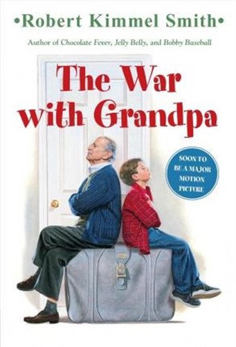 The War With Grandpa - Robert Kimmel Smith