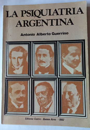 La Psiquiatría Argentina  - 