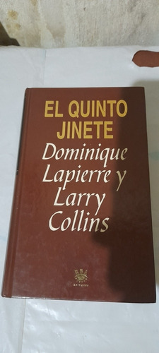 El Quinto Jinete De Dominique Lapierre Y Larry Collins - Rba