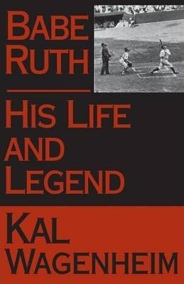 Babe Ruth - Kal Wagenheim (paperback)