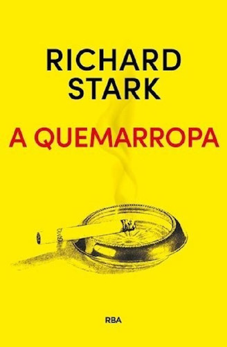 A Quemarropa - Richard Stark