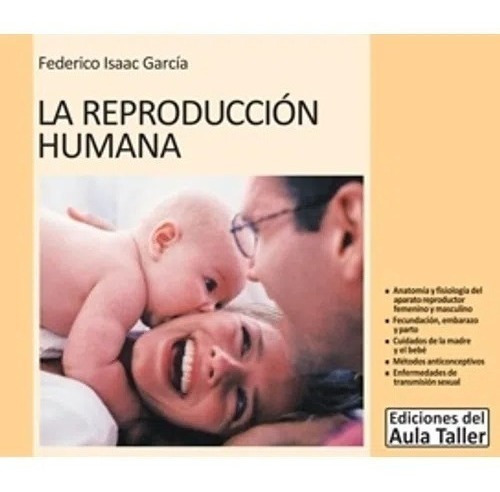 La Reproduccion Humana - Garcia - Aula Taller