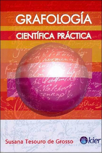 Libro - Grafologia Cientifica Practica, De Susana Tesouro D