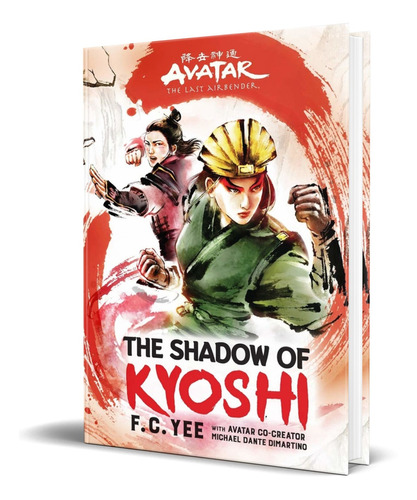 Libro Avatar [ The Shadow Of Kyoshi ] Pasta Dura