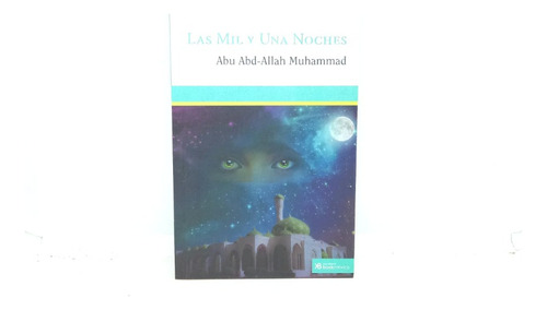 Las Mil Y Una Noches (ed. Boek)
