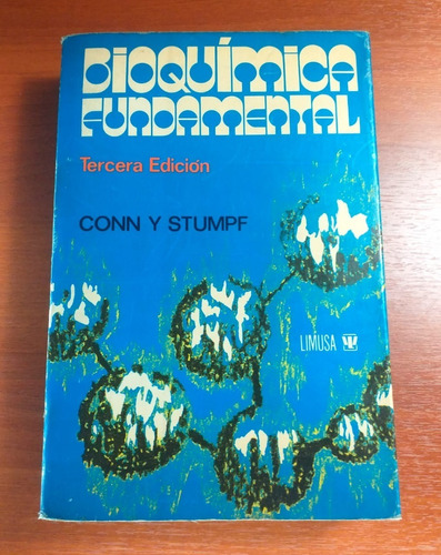 Bioquímica Fundamental Conn Y Stumpf 3ra Edicion 1977 Limusa