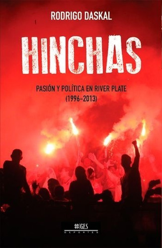 Hinchas- Rodrigo Daskal