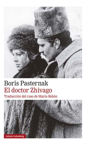 El Doctor Zhivago- 2020 Pasternak, Boris Galaxia Gutenberg