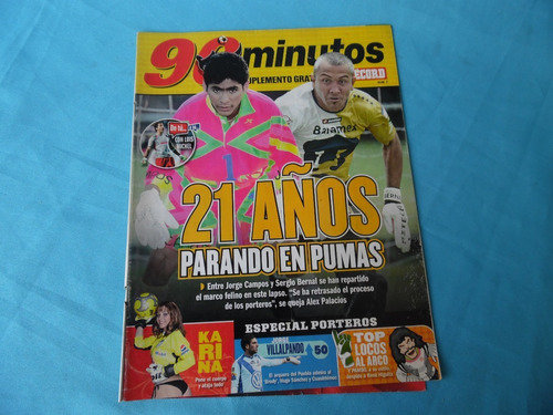 Revista 90 Minutos 7 21 Años Parando En Pumas