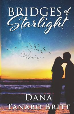 Libro Bridges Of Starlight - Britt, Dana Tanaro