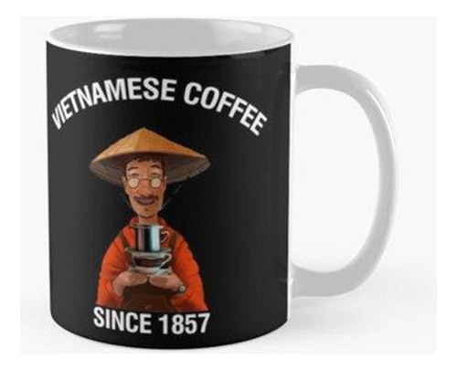 Taza Café Vietnamita _ Vietnamita Calidad Premium