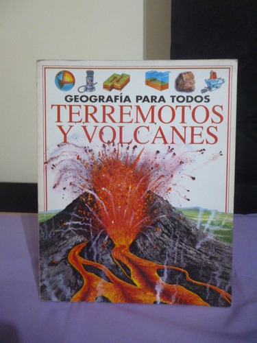 Geografía Para Todos - Terremotos Y Volcanes