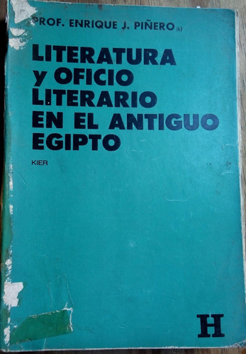 Literatura Y Oficio Literario En El Antiguo Egipto - Piñero
