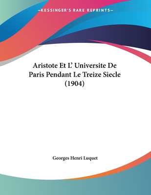 Libro Aristote Et L' Universite De Paris Pendant Le Treiz...