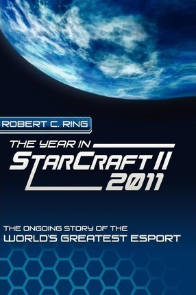 Libro The Year In Starcraft Ii - Robert C Ring