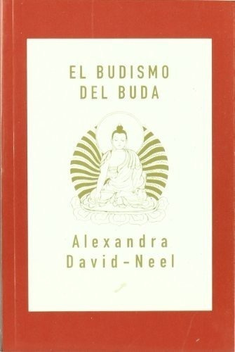 Budismo Del Buda - Alexander David-nell  - La Llave