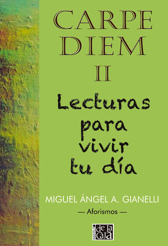 Carpe Diem 2 - Miguel Angel Gianelli