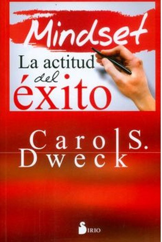 Mindset La Actitud Del Éxito - Carol Dweck -  Stock En Chile