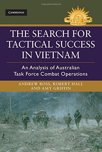 The Search For Tactical Success In Vietnam An Analysis Of Au