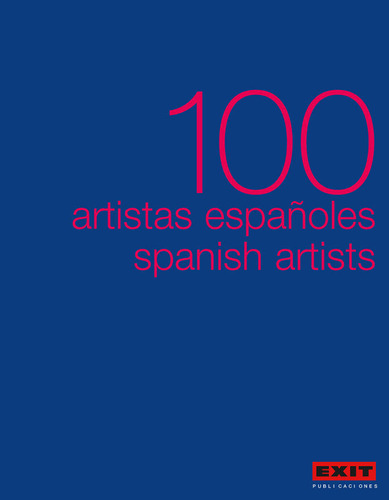 Libro 100 Artistas Espaã¿oles = 100 Spanish Artists - Oli...