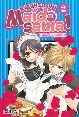 Kaichou Wa Maid-sama 02 De 18 - Hiro Fujiwara, de Hiro Fujiwara. Editorial IVREA ESPAÑA en español