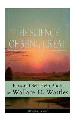 Libro The Science Of Being Great : Personal Self-help Boo...