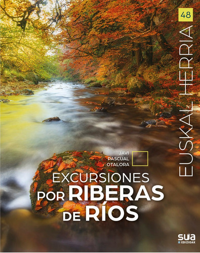 Excursiones Por Riberas De Rios, De Pascual Otalora, Javier. Editorial Sua Edizioak, Tapa Blanda En Español