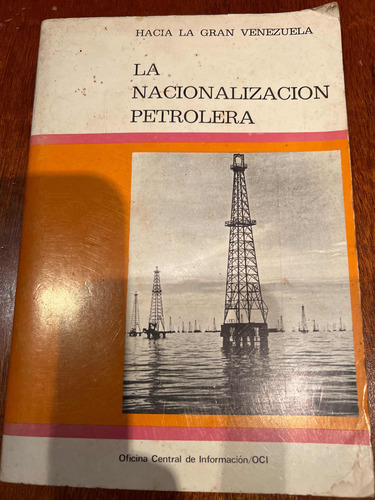La Nacionalización Petrolera (Usado)
