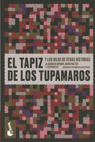 Tapiz De Los Tupamaros, El (bk) - Augusto Gregori / Mario Ma