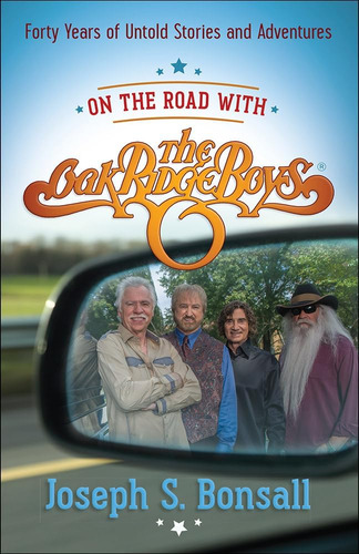 Libro On The Road With The Oak Ridge Boys En Ingles