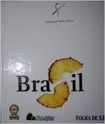 Livro Cozinha País A País - Brasil - Editora Folha De São Paulo [2005]