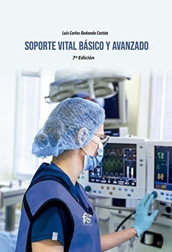 Soporte Vital Básico Y Avanzado -7º Edición (urgencias / Eme
